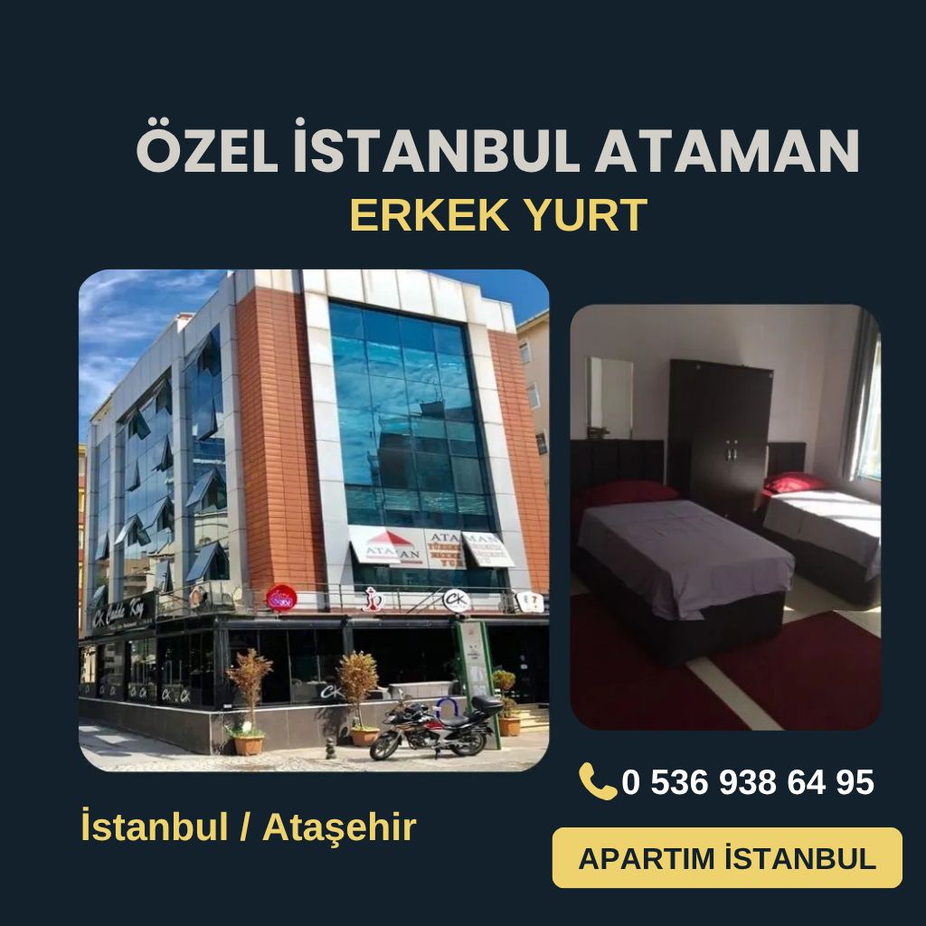 Özel İstanbul Ataman Yükseköğrenim Erkek Öğrenci Yurdu